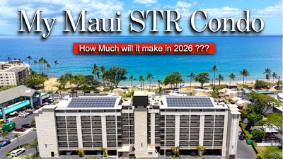 Airbnb → FEMA → Airbnb... My Maui STR Condo... How much Rental Income will it make in 2026?